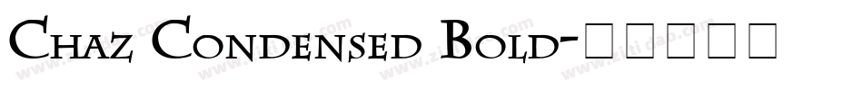 Chaz Condensed Bold字体转换